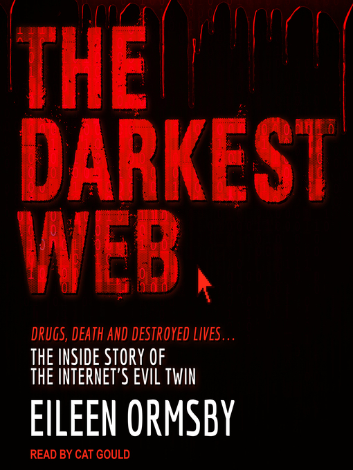 Title details for The Darkest Web by Eileen Ormsby - Available